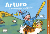 Arturo - Le tremblement mystérieux !