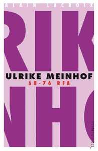 Ulrike Meinhof , 68-76 RFA