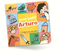 Mon petit Arturo - l'imagier du chevalier