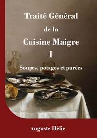 TRAITE CUISINE MAIGRE TOME 1