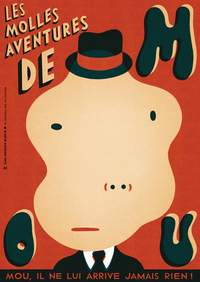 AFFICHE LES MOLLES AVENTURES DE MOU / JF MARTIN