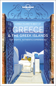 Best of Greece & the Greek Islands 1ed -anglais-