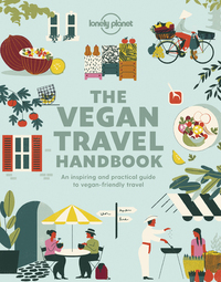 The Vegan Travel Handbook 1ed -anglais-