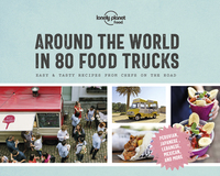AROUND THE WORLD IN 80 FOOD TRUCKS 1ED -ANGLAIS-