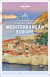 Cruise Ports Mediterranean Europe 1ed -anglais-