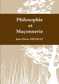 PHILOSOPHIE ET MACONNERIE