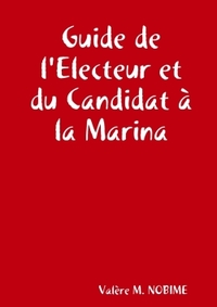 GUIDE DE L'ELECTEUR ET DU CANDIDAT A LA MARINA
