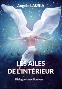 LES AILES DE L'INTÉRIEUR