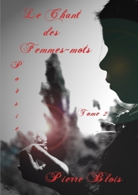 LE CHANT DES FEMMES-MOTS TOME II