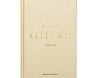 The Essence Of Gucci /anglais