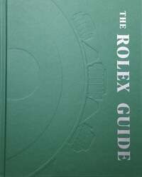 The Rolex Guide /anglais