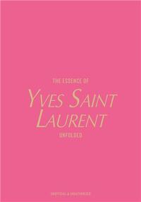 The Essence Of Yves Saint Laurent /anglais