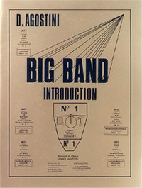 DANTE AGOSTINI : BIG BAND INTRODUCTION 1 - ETUDES DE BATTERIE