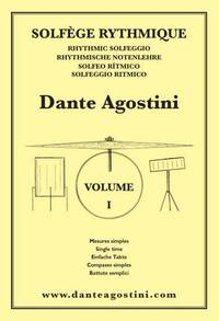 DANTE AGOSTINI : SOLFEGE RYTHMIQUE - VOLUME 1 - MESURES SIMPLES