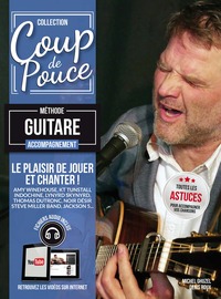 METHODE COUP DE POUCE GUITARE ACCOMPAGNEMENT - SPECIAL GUITARE ACCOMPAGNEMENT