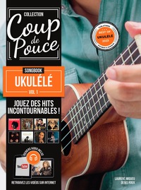 METHODE COUP DE POUCE SONGBOOK UKULELE VOL.1