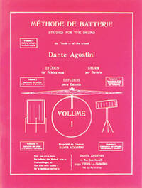 DANTE AGOSTINI : METHODE DE BATTERIE  VOLUME 1