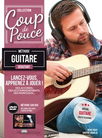 METHODE COUP DE POUCE GUITARE FOLK / CLASSIQUE - AVEC DVD