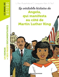 LA VERITABLE HISTOIRE D'ANGELA, QUI MANIFESTA AU COTE DE MARTIN LUTHER KING