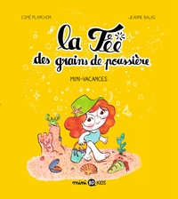 La fée des grains de poussière, Tome 02