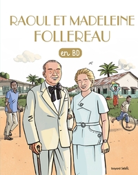 RAOUL ET MADELEINE FOLLEREAU