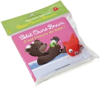 LIVRE BAIN PETIT OURS BRUN - C'EST L'HEURE DU BAIN !