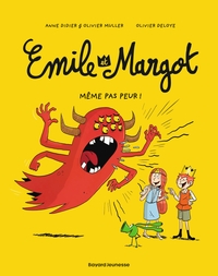 EMILE ET MARGOT, TOME 09 - MEME PAS PEUR !