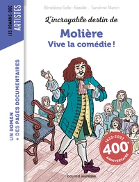 L'incroyable destin de Molière - Vive la comédie !