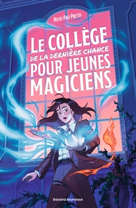 Le collège de la dernière chance, Tome 01