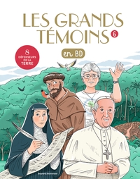Les grands témoins en BD tome 6