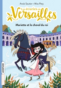 Les écuries de Versailles, Tome 01