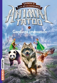 Animal Tatoo saison 2 - Les bêtes suprêmes, Tome 01