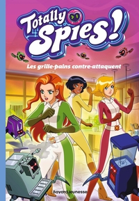 Totally Spies, Tome 03