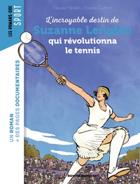 Le destin incroyable de Suzanne Lenglen qui révolutionna le tennis féminin