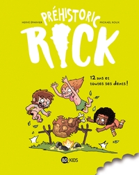 Préhistoric Rick, Tome 05