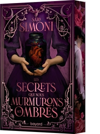 Les secrets que nous murmurons aux ombres