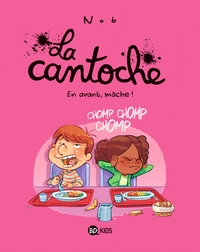 La cantoche, Tome 05