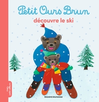 PETIT OURS BRUN DECOUVRE LE SKI - DES 2 ANS