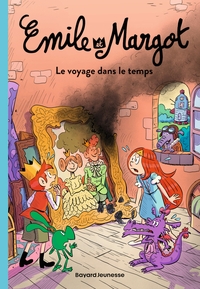 EMILE ET MARGOT, TOME 04 - LE VOYAGE DANS LE TEMPS