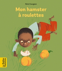 Mon hamster à roulettes