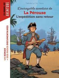 L'incroyable aventure de Lapérouse, l'expédition sans retour