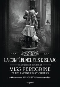 Miss Peregrine, Tome 05