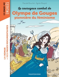LE COURAGEUX COMBAT D'OLYMPE DE GOUGES, PIONNIERE DU FEMINISME