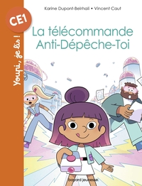 La télécommande Anti-dépêche-toi