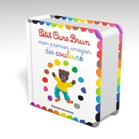 Petit Ours Brun - Mon premier imagier des couleurs - Dès 1 an