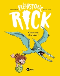 Préhistoric Rick, Tome 06