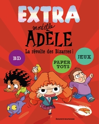 EXTRA Mortelle Adèle T3 -  La revolte des bizarres !