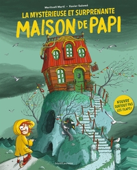 LA MYSTERIEUSE ET SURPRENANTE MAISON DE PAPI