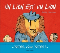 Un lion est un lion