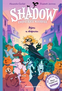 Shadow, Tome 01